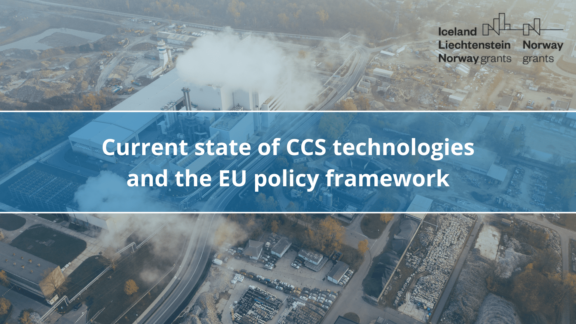 Current state of CCS technologies and the EU policy framework